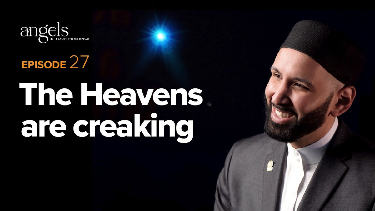 The Heavens are Creaking Angels in Your Presence-Episode 27